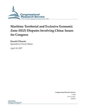 portada Maritime Territorial and Exclusive Economic Zone (EEZ) Disputes Involving China: Issues for Congress