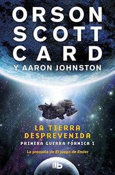 portada La Tierra Desprevenida (Primera Guerra Fórmica 1) (in Spanish)