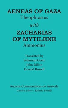 portada Aeneas of Gaza: Theophrastus With Zacharias of Mytilene: Ammonius (Ancient Commentators on Aristotle) (in English)