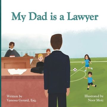 portada My Dad is a Lawyer (en Inglés)