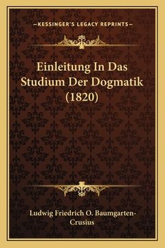 portada Einleitung In Das Studium Der Dogmatik (1820) (en Alemán)