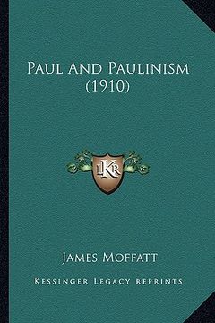 portada Paul And Paulinism (1910)