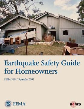portada Earthquake Safety Guide for Homeowners (FEMA 530 / September 2005) (en Inglés)