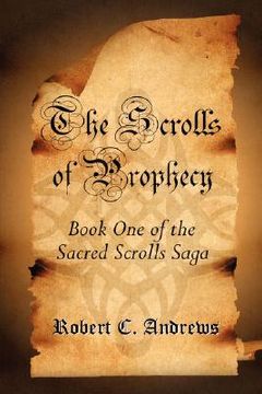 portada the scrolls of prophecy (en Inglés)