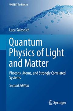 portada Quantum Physics of Light and Matter: Photons, Atoms, and Strongly Correlated Systems (en Inglés)
