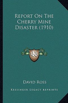 portada report on the cherry mine disaster (1910)