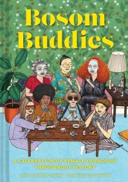 portada Bosom Buddies: A Celebration of Female Friendships Throughout History (en Inglés)