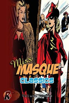 portada Miss Masque Classics: Volume Three