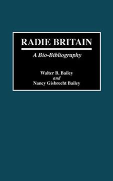 portada Radie Britain: A Bio-Bibliography (Bio-Bibliographies in Music) (en Inglés)
