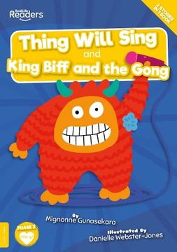 portada Thing Will Sing and King Biff and the Gong (Booklife Readers)