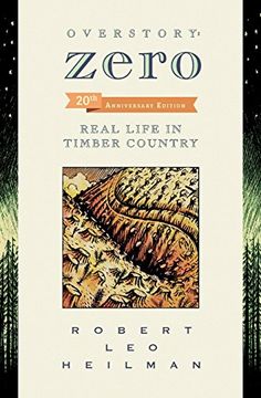 portada Overstory: Zero: Real Life in Timber Country 2nd edition (in English)