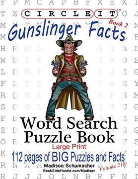 portada Circle it, Gunslinger Facts, Book 2, Word Search, Puzzle Book (en Inglés)