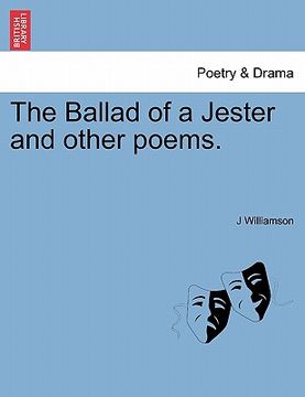 portada the ballad of a jester and other poems. (en Inglés)