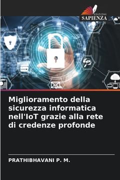 portada Miglioramento della sicurezza informatica nell'IoT grazie alla rete di credenze profonde (in Italian)