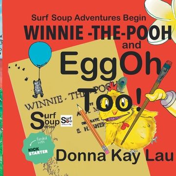 portada Winnie -the- Pooh and EggOh Too!: Surf Soup Adventures Begin (en Inglés)