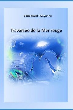 portada Traversée de la Mer rouge (en Francés)