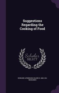 portada Suggestions Regarding the Cooking of Food (en Inglés)