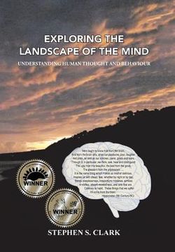 portada Exploring the Landscape of the Mind: Understanding Human Thought and Behaviour (in English)