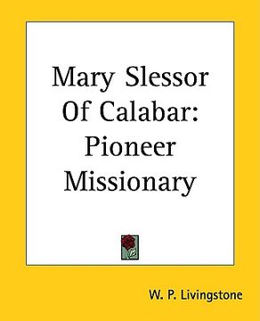 portada mary slessor of calabar: pioneer missionary (en Inglés)