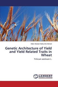 portada Genetic Architecture of Yield and Yield Related Traits in Wheat