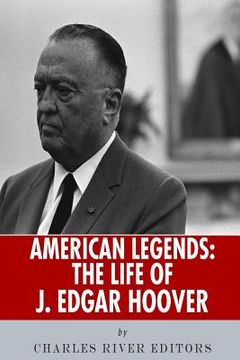 portada American Legends: The Life of J. Edgar Hoover (en Inglés)