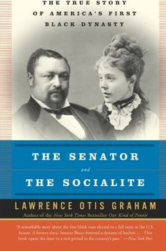 portada The Senator and the Socialite: The True Story of America's First Black Dynasty (en Inglés)