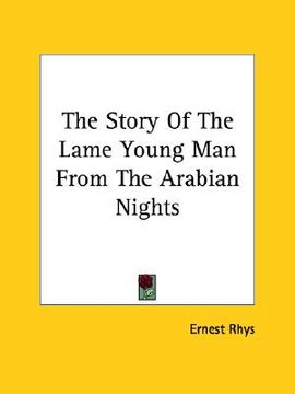 portada the story of the lame young man from the arabian nights (en Inglés)