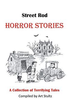 portada Street rod Horror Stories: A Collection of Terrifying Tales (en Inglés)