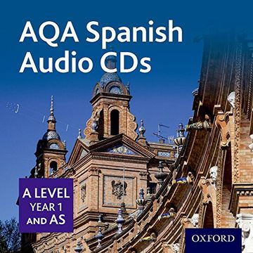 AQA A Level Spanish for 2016: A Level/Key Stage 5: AS Year 1 Spanish Audio CD Pack