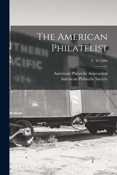 portada The American Philatelist; v. 10 1896 (in English)