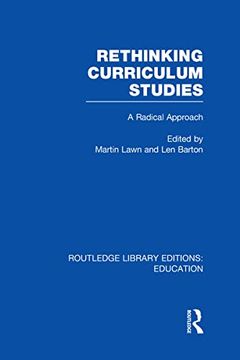 portada Rethinking Curriculum Studies: A Radical Approach (en Inglés)