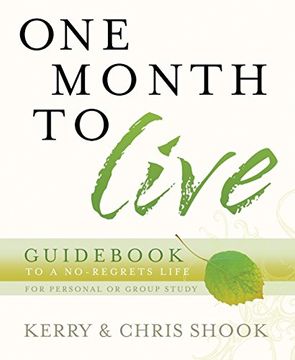 portada One Month to Live Guid: To a No-Regrets Life (in English)