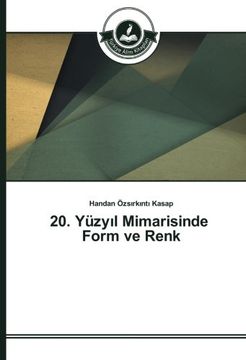 portada 20. Yüzyıl Mimarisinde Form ve Renk (Turkish Edition)
