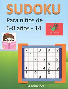 portada Sudoku Para Niños de 6 - 8 Años - Lleva los Rompecabezas de Sudoku Contigo Dondequiera que Vayas - 14
