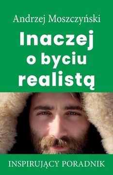 portada Inaczej o byciu realistą (in Polaco)