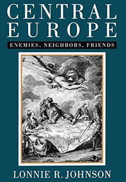 portada Central Europe: Enemies, Neighbors, Friends (en Inglés)