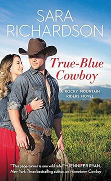 portada True-Blue Cowboy: Includes a Bonus Novella (Rocky Mountain Riders) (en Inglés)