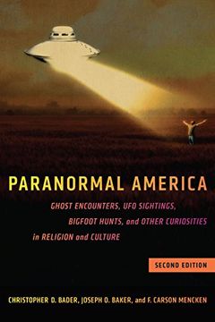 portada Paranormal America (Second Edition): Ghost Encounters, ufo Sightings, Bigfoot Hunts, and Other Curiosities in Religion and Culture (en Inglés)