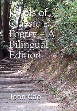 portada Jewels of Classic Poetry - a Bilingual Edition: 双语古典诗词瑰宝 (en Inglés)