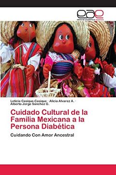 portada Cuidado Cultural de la Familia Mexicana a la Persona Diabética: Cuidando con Amor Ancestral
