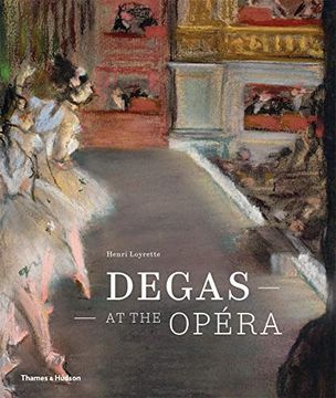 portada Degas at the Opera 
