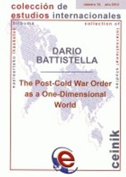 portada The Post Cold-War Order As A One-Dimensional World (Colección de Estudios Internacionales)