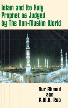portada Islam and Its Holy Prophet as Judged by the Non-Muslim World