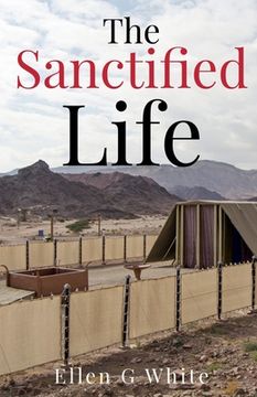 portada The Sanctified Life (in English)