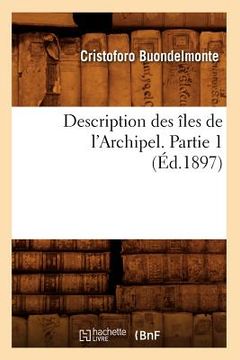 portada Description Des Îles de l'Archipel. Partie 1 (Éd.1897) (en Francés)