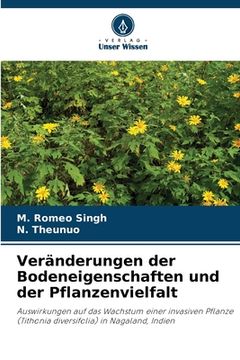 portada Veränderungen der Bodeneigenschaften und der Pflanzenvielfalt (en Alemán)