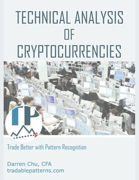 portada Technical Analysis of Cryptocurrencies: 1 (Learning how to Trade) (en Inglés)