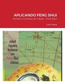 portada Aplicando Feng Shui: Planillas y Formatos de Trabajo