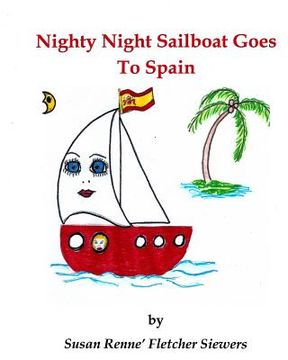 portada nighty night sailboat goes to spain (in English)