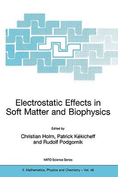 portada electrostatic effects in soft matter and biophysics: proceedings of the nato advanced research workshop on electrostatic effects in soft matter and bi (en Inglés)